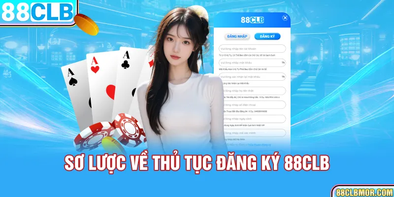 Sơ lược về thủ tục đăng ký 88CLB