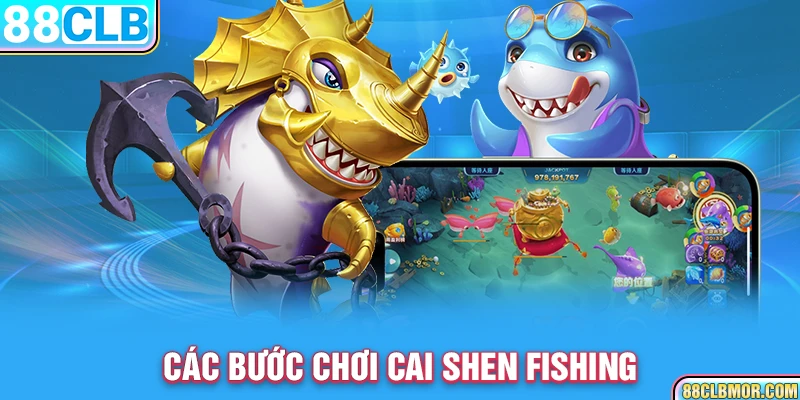 Các bước chơi Cai Shen Fishing